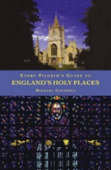 Every Pilgrim'S Guide To England'S Holy Places