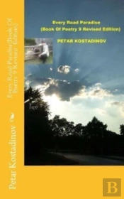 Every Road Paradise(Book Of Poetry 9 Revised Edition)