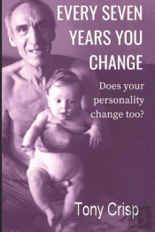 Every Seven Years You Change