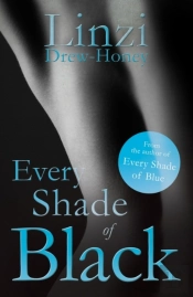 Every Shade Of Black
