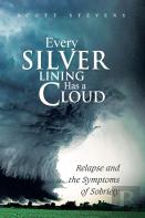 Every Silver Lining Has A Cloud