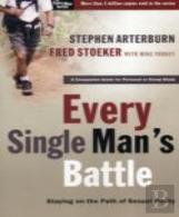 Every Single Man'S Battle
