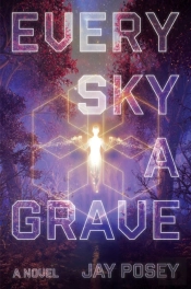 Every Sky A Grave