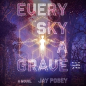 Every Sky A Grave
