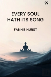 Every Soul Hath Its Song (Edition1)