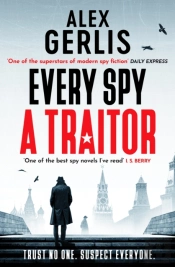 Every Spy A Traitor