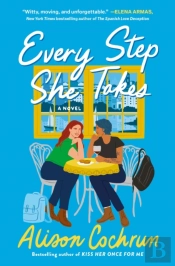 Every Step She Takes