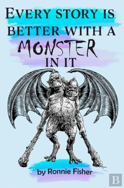 Bertrand.pt - Every Story'S Better With A Monster In It