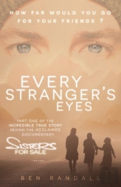 Every Stranger'S Eyes: Part One Of The I