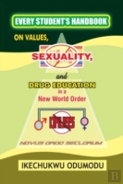 Bertrand.pt - Every Student'S Handbook On Values, Sexuality And Drug Education In  A New World Order