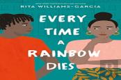 Every Time A Rainbow Dies