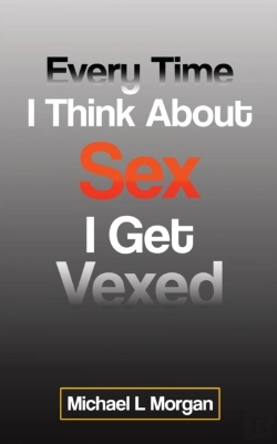 Bertrand.pt - Every Time I Think About Sex I Get Vexed