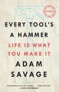 Every Tool'S A Hammer
