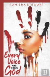 Every Voice Ain'T From God
