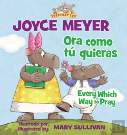 Bertrand.pt - Every Which Way To Pray (Bilingual) / Ora Como Tu Quieras (Bilingue)