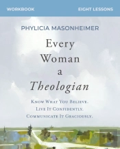 Every Woman A Theologian Workbook
