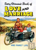 Every Woman'S Book Of Love And Marriage And Family Life