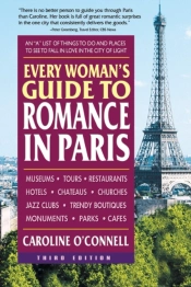 Every Woman'S Guide To Romance In Paris