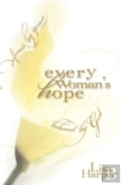Every Woman'S Hope