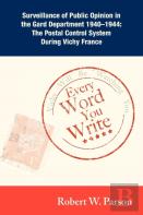 Every Word You Write ... Vichy Will Be Watching You