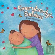 Everybody! Babies!