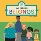 Everybody Belongs