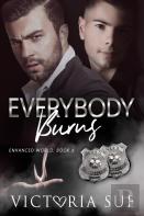 Everybody Burns
