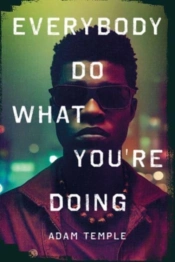 Everybody Do What You'Re Doing
