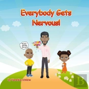 Everybody Gets Nervous