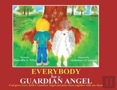 Everybody Has A Guardian Angel