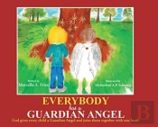 Everybody Has A Guardian Angel
