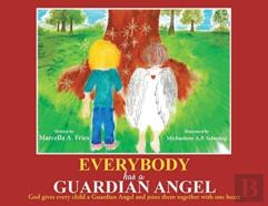 Everybody Has A Guardian Angel