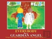 Everybody Has A Guardian Angel