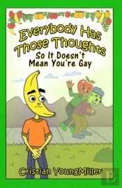 Everybody Has Those Thoughts
