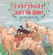 Everybody Just Be Quiet