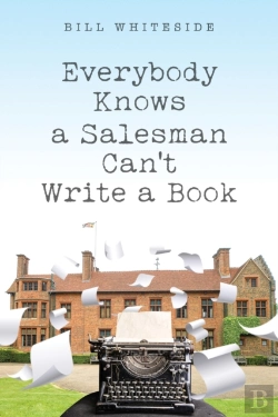 Bertrand.pt - Everybody Knows A Salesman Can'T Write A Book
