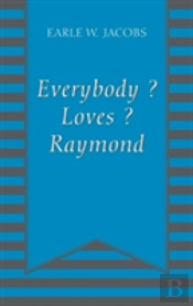 Everybody  ?  Loves   ?  Raymond