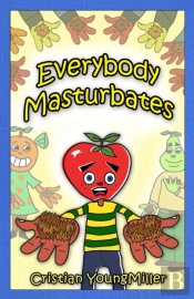 Everybody Masturbates