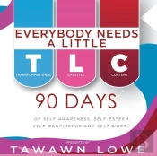 Everybody Needs A Little Tlc