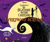 Everybody Scream!: Disney Tim Burtonâ€™S The Nightmare Before Christmas