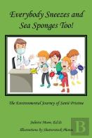 Everybody Sneezes And Sea Sponges Too!