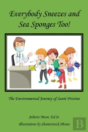 Everybody Sneezes And Sea Sponges Too!