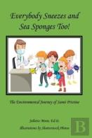 Everybody Sneezes And Sea Sponges Too!