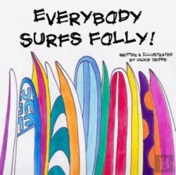 Bertrand.pt - Everybody Surfs Folly!
