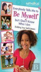 Everybody Tells Me To Be Myself But I Don'T Know Who I Am, Revised Edition