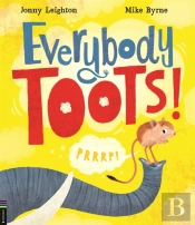 Everybody Toots!