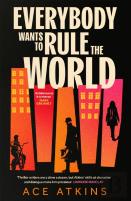Everybody Wants To Rule The World