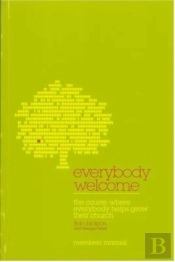 Everybody Welcome: The Course Member'S Booklet