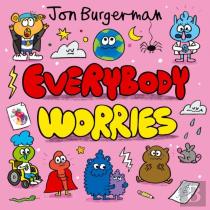 Everybody Worries
