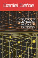 Everybody'S Business Is Nobody'S Business